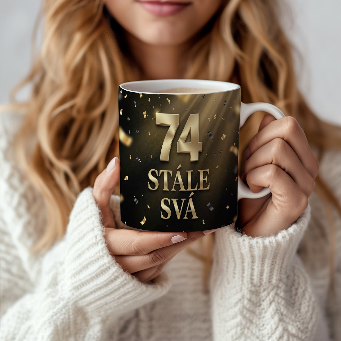 Narozeninový hrnek 74 let – STÁLE SVÁ