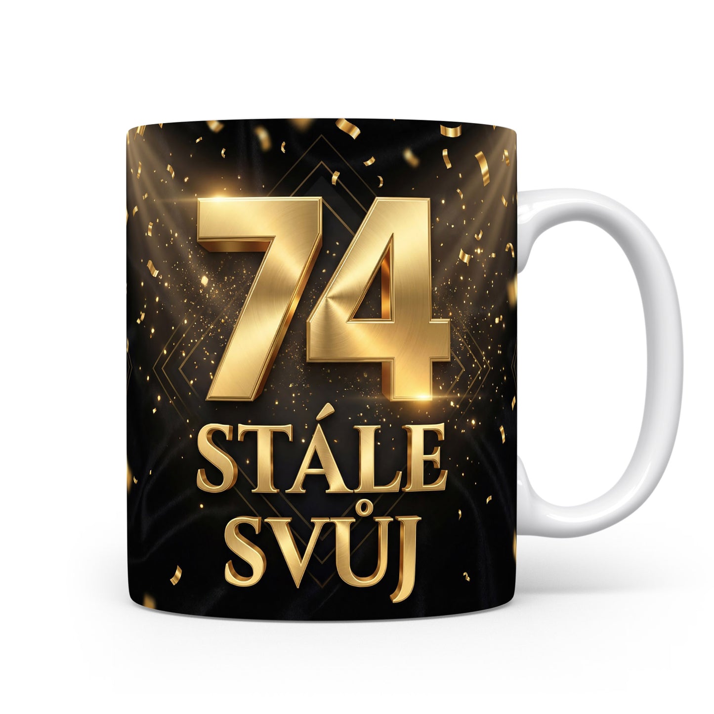 Narozeninový hrnek 74 STÁLE SVŮJ