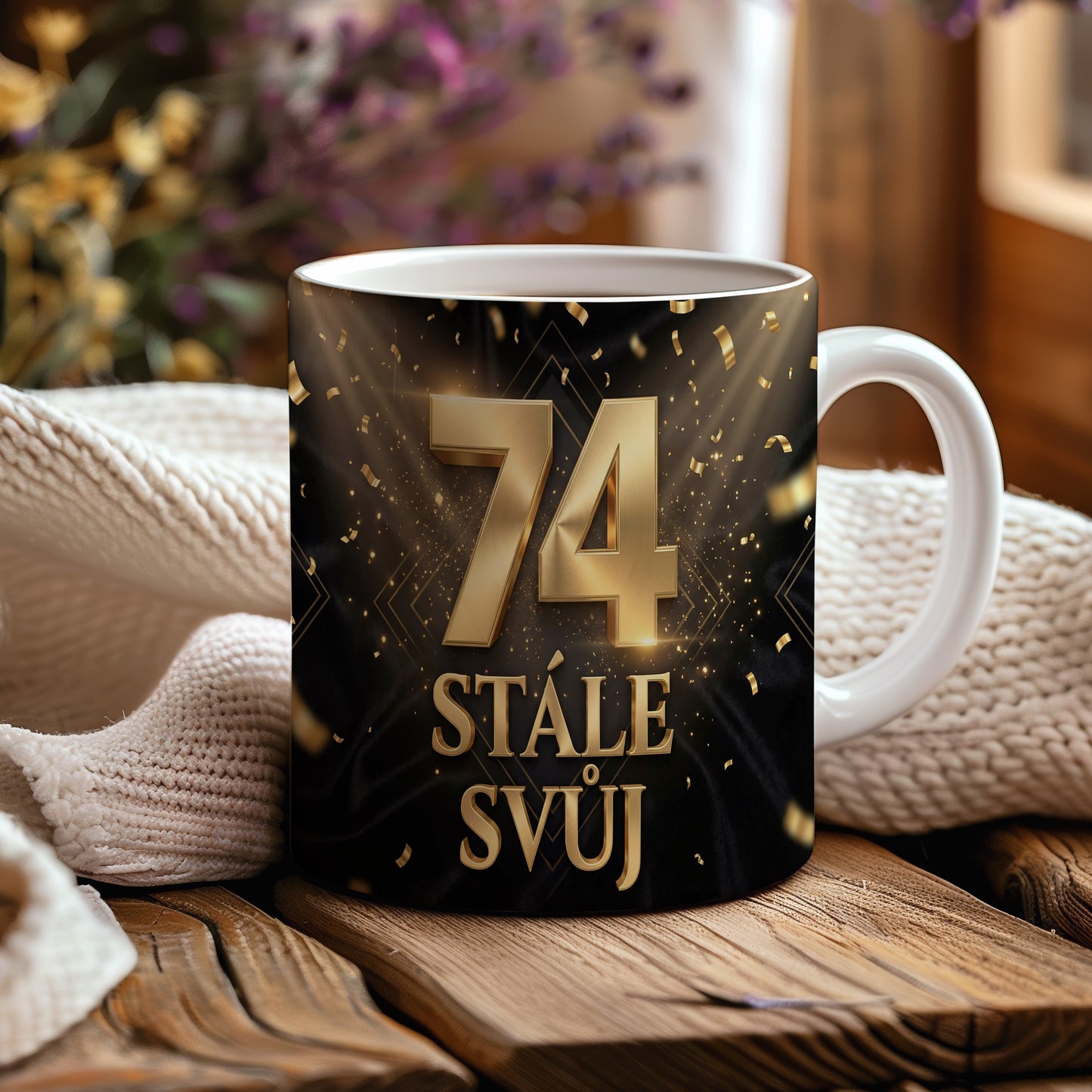 Narozeninový hrnek 74 let – STÁLE SVŮJ