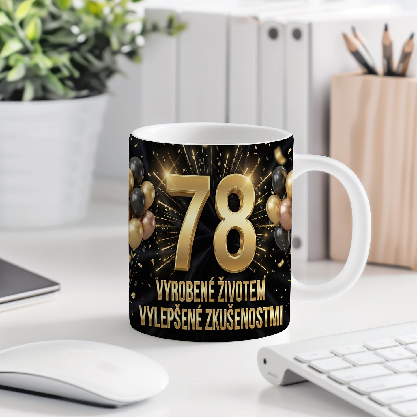 Narozeninový hrnek 78 let – VYROBENÉ ŽIVOTEM VYLEPŠENÉ ZKUŠENOSTMI