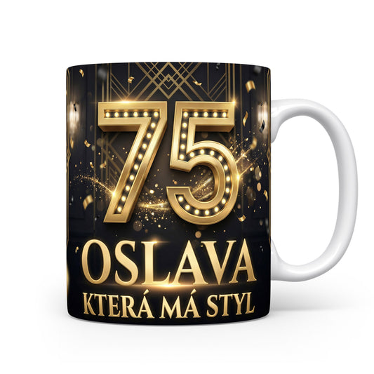 Hrnček s číslem 75 a nápisem OSLAVA KTERÁ MÁ STYL