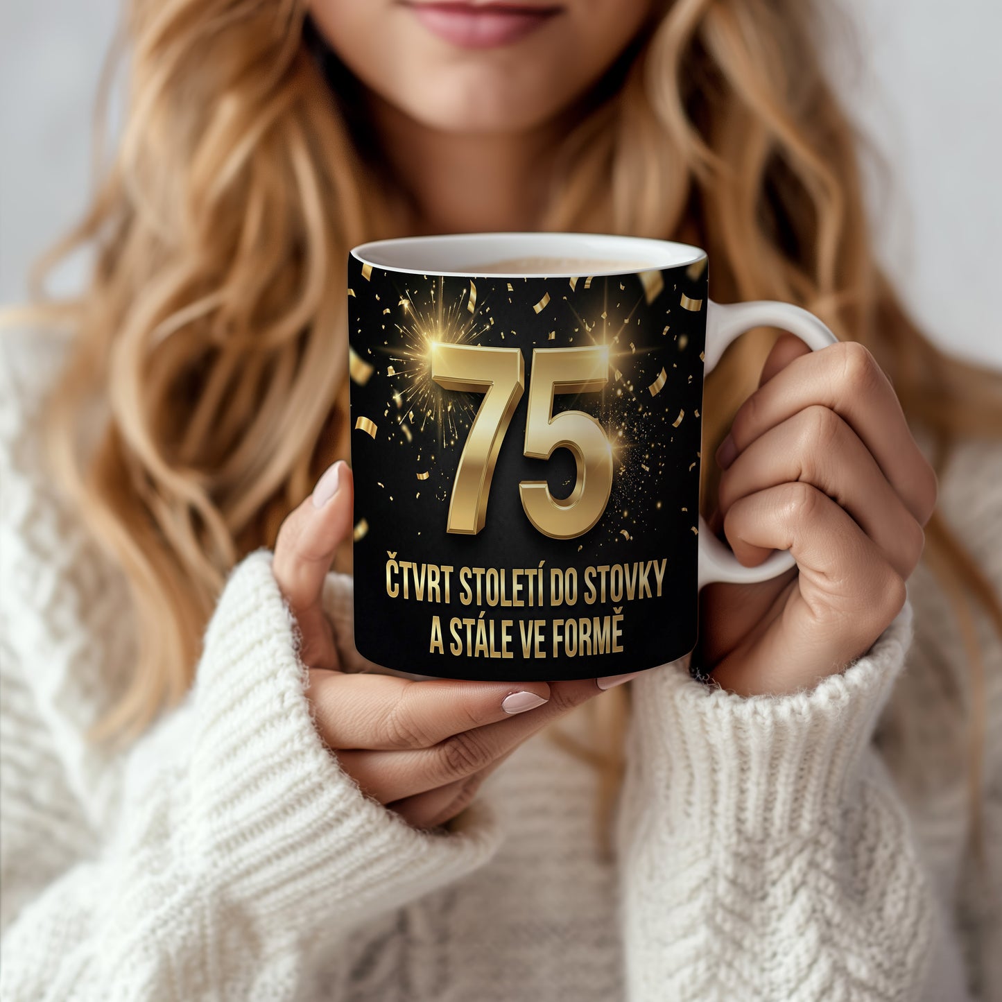 Narozeninový hrnek 75 let – ČTVRT STOLETÍ DO STOVKY A STÁLE VE FORMĚ