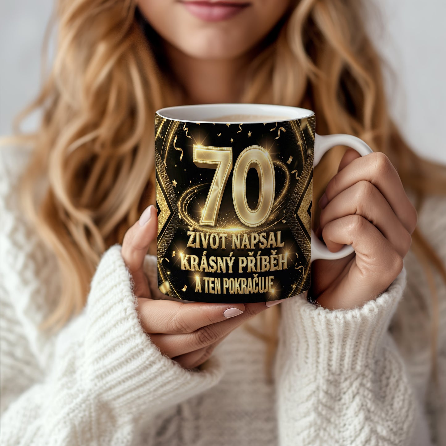 Narozeninový hrnek 70 let – ŽIVOT NAPSAL KRÁSNÝ PŘÍBĚH A TEN POKRAČUJE