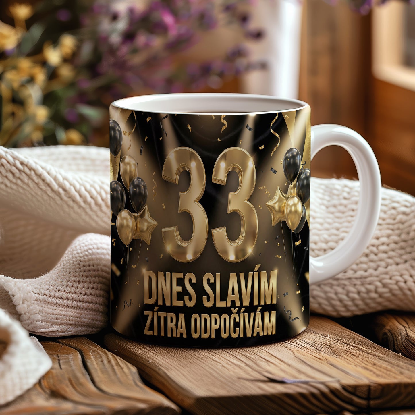 Narozeninový hrnek 33 let – DNES SLAVÍM, ZÍTRA ODPOČÍVÁM