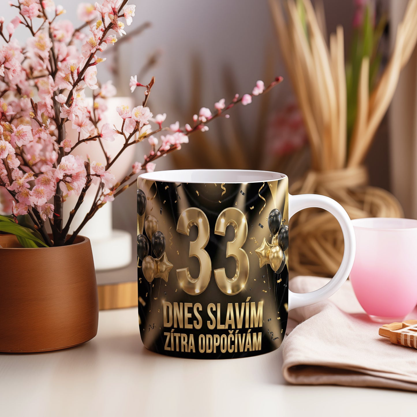 Narozeninový hrnek 33 let – DNES SLAVÍM, ZÍTRA ODPOČÍVÁM