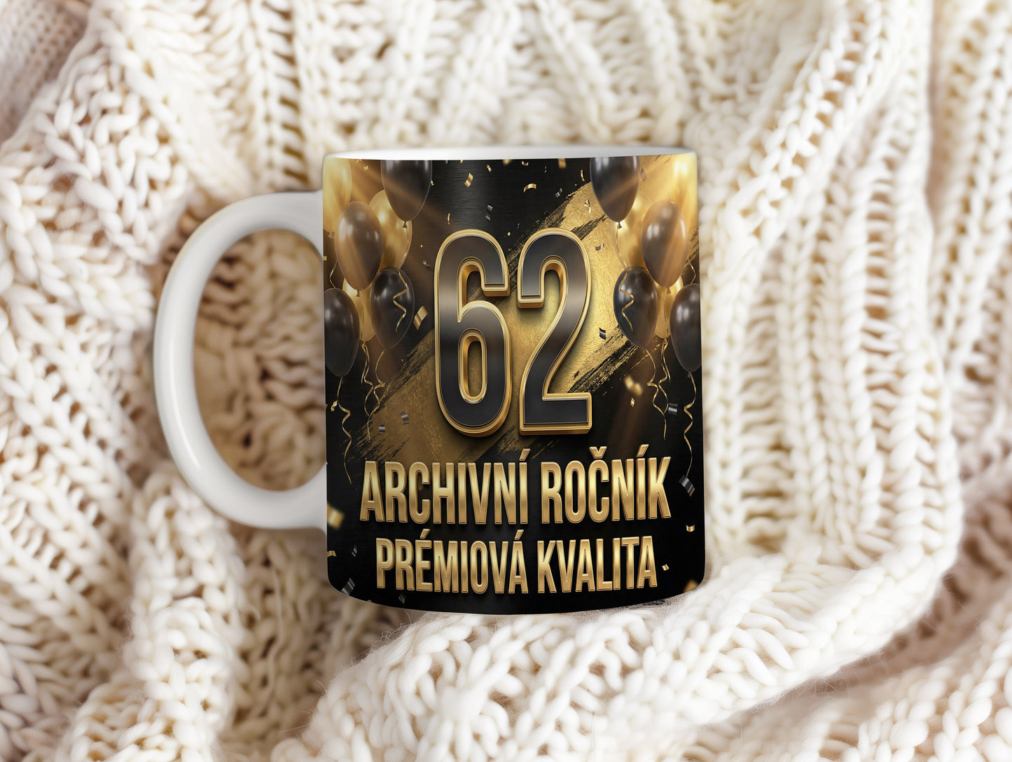 Narozeninový hrnek 62 let – ARCHIVNÍ ROČNÍK PRÉMIOVÁ KVALITA