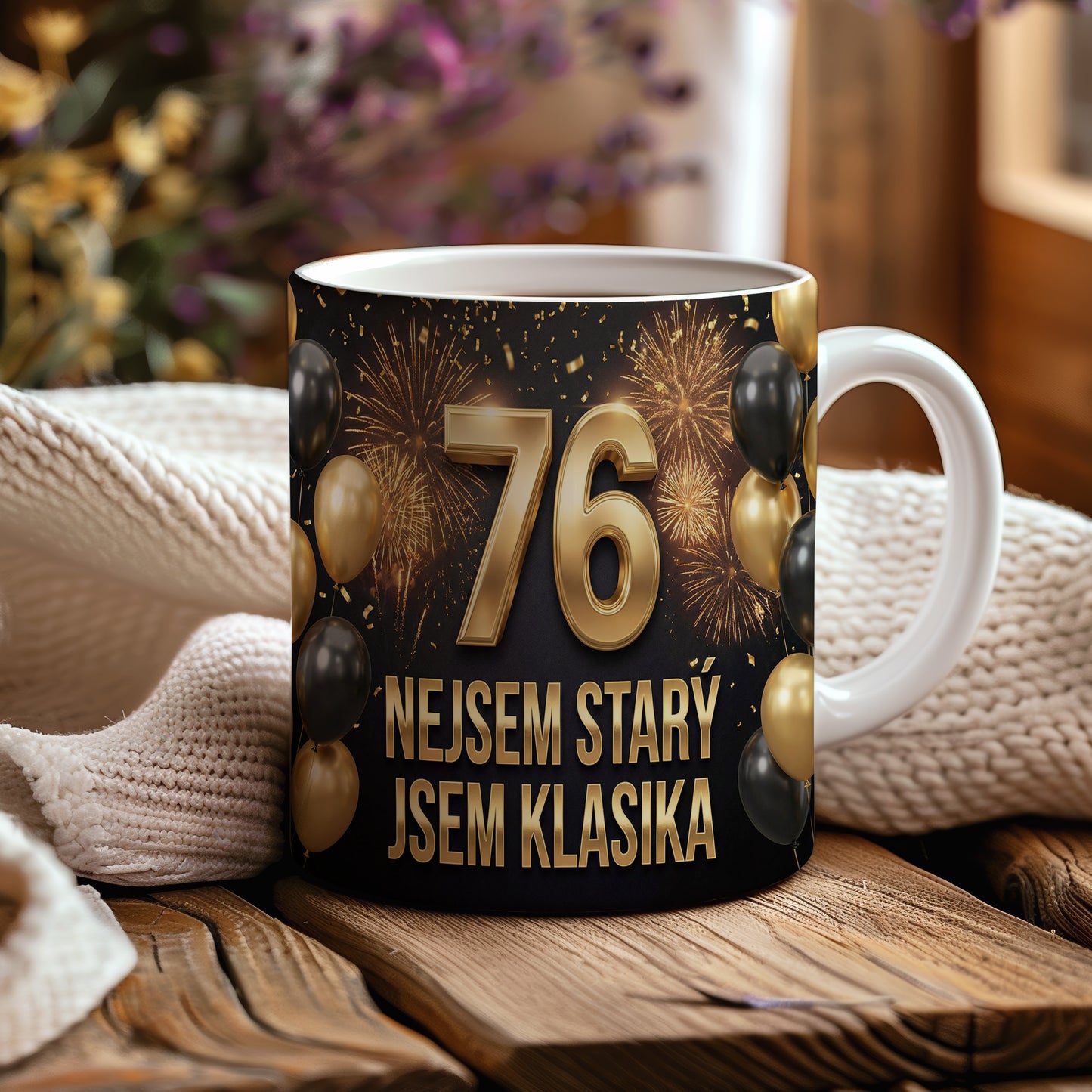 Narozeninový hrnek 76 let – NEJSEM STARÝ JSEM KLASIKA