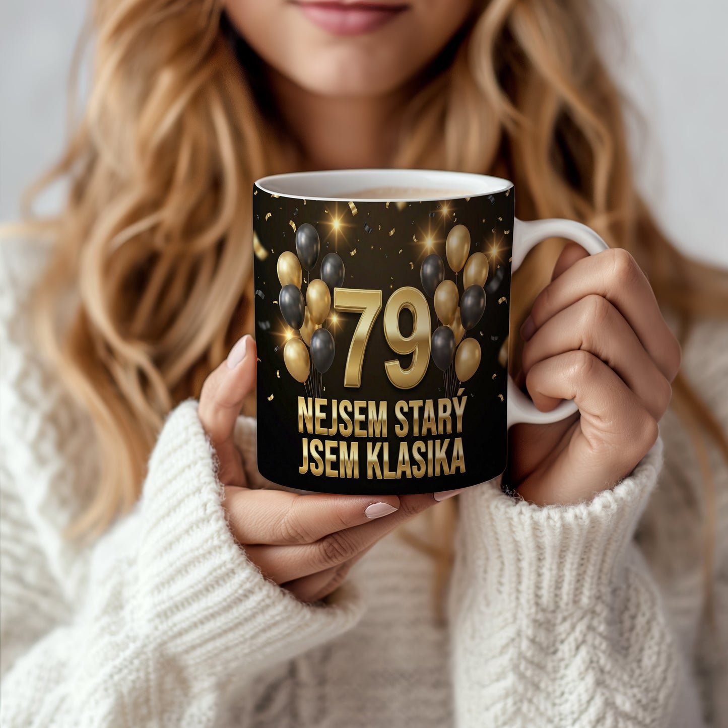 Narozeninový hrnek 79 let – NEJSEM STARÝ JSEM KLASIKA