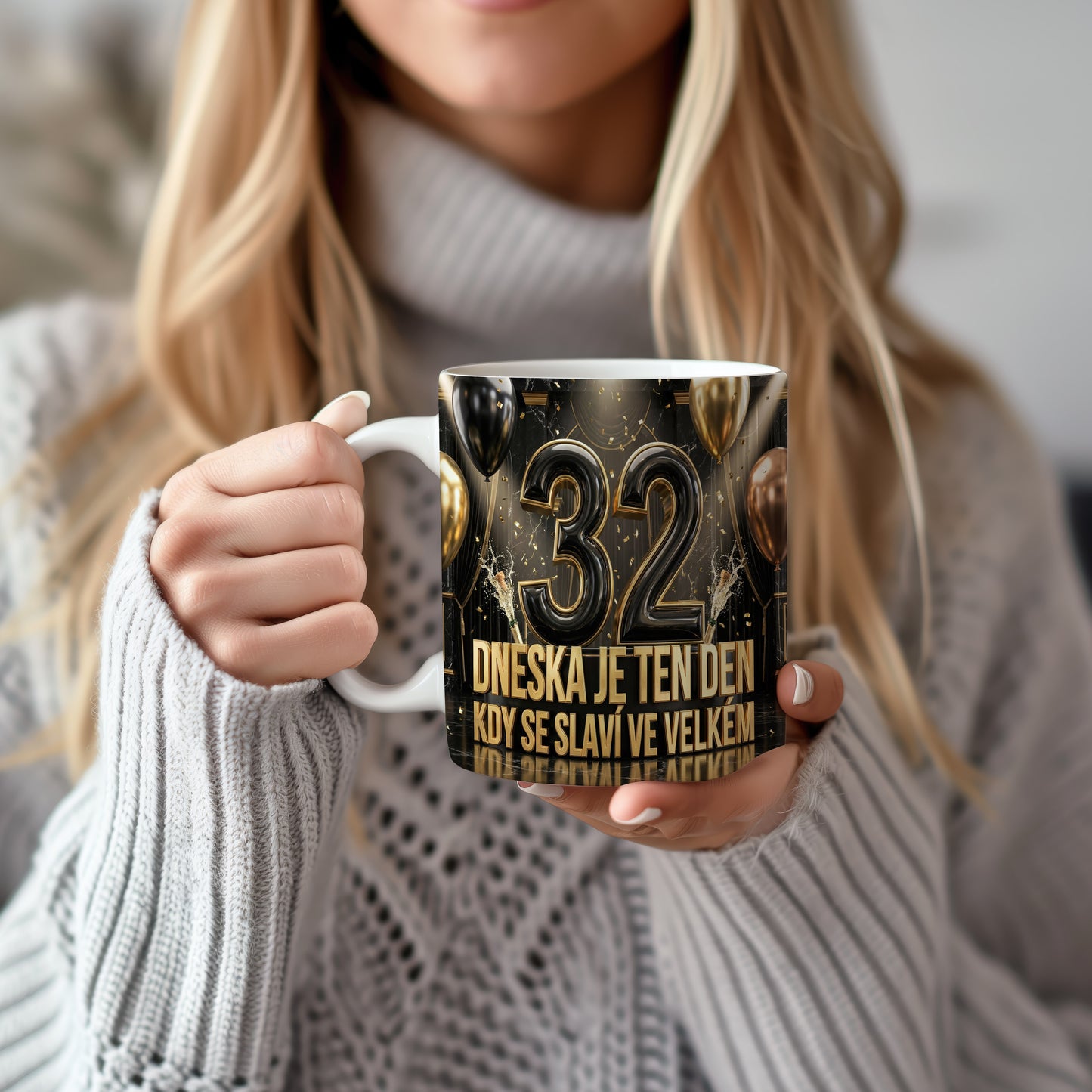 Narozeninový hrnek 32 let – DNESKA JE TEN DEN KDY SE SLAVÍ VE VELKÉM