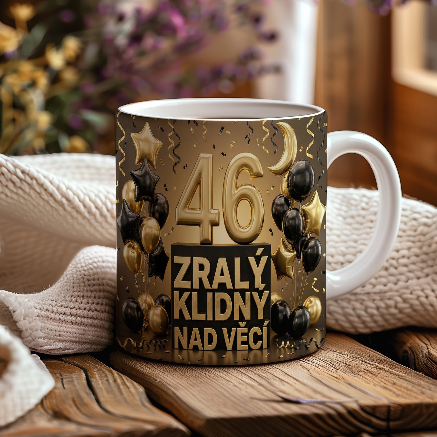 Narozeninový hrnek 46 let – ZRALÝ KLIDNÝ NAD VĚCÍ