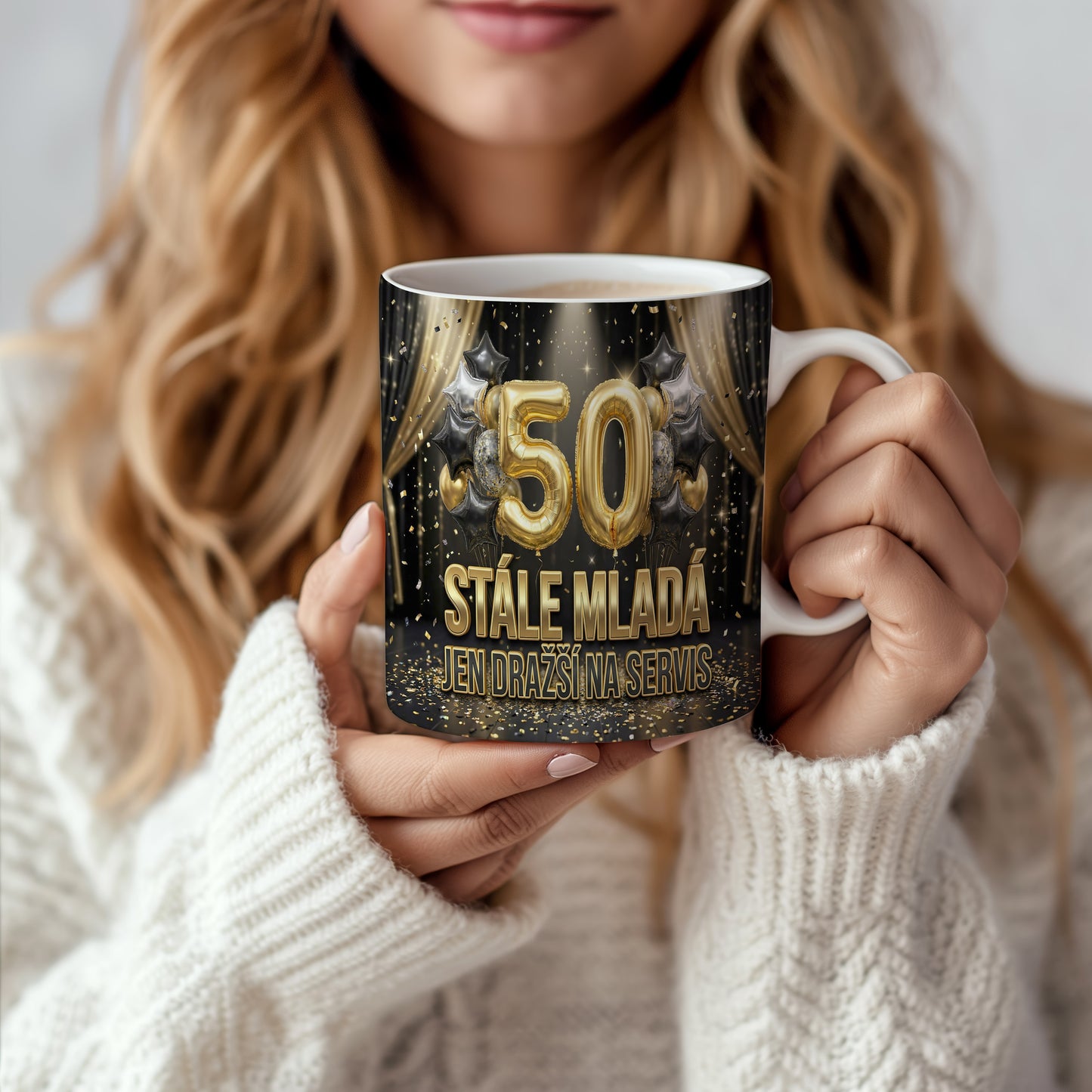 Narozeninový hrnek 50 let – STÁLE MLADÁ JEN DRAŽŠÍ NA SERVIS
