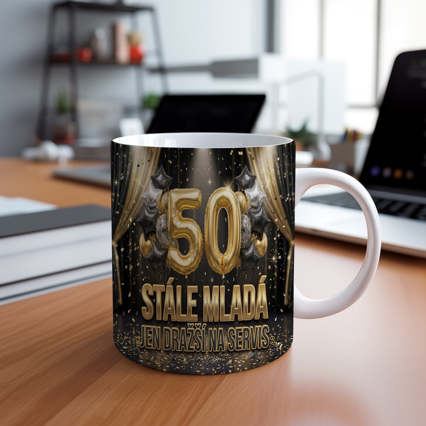 Narozeninový hrnek 50 let – STÁLE MLADÁ JEN DRAŽŠÍ NA SERVIS