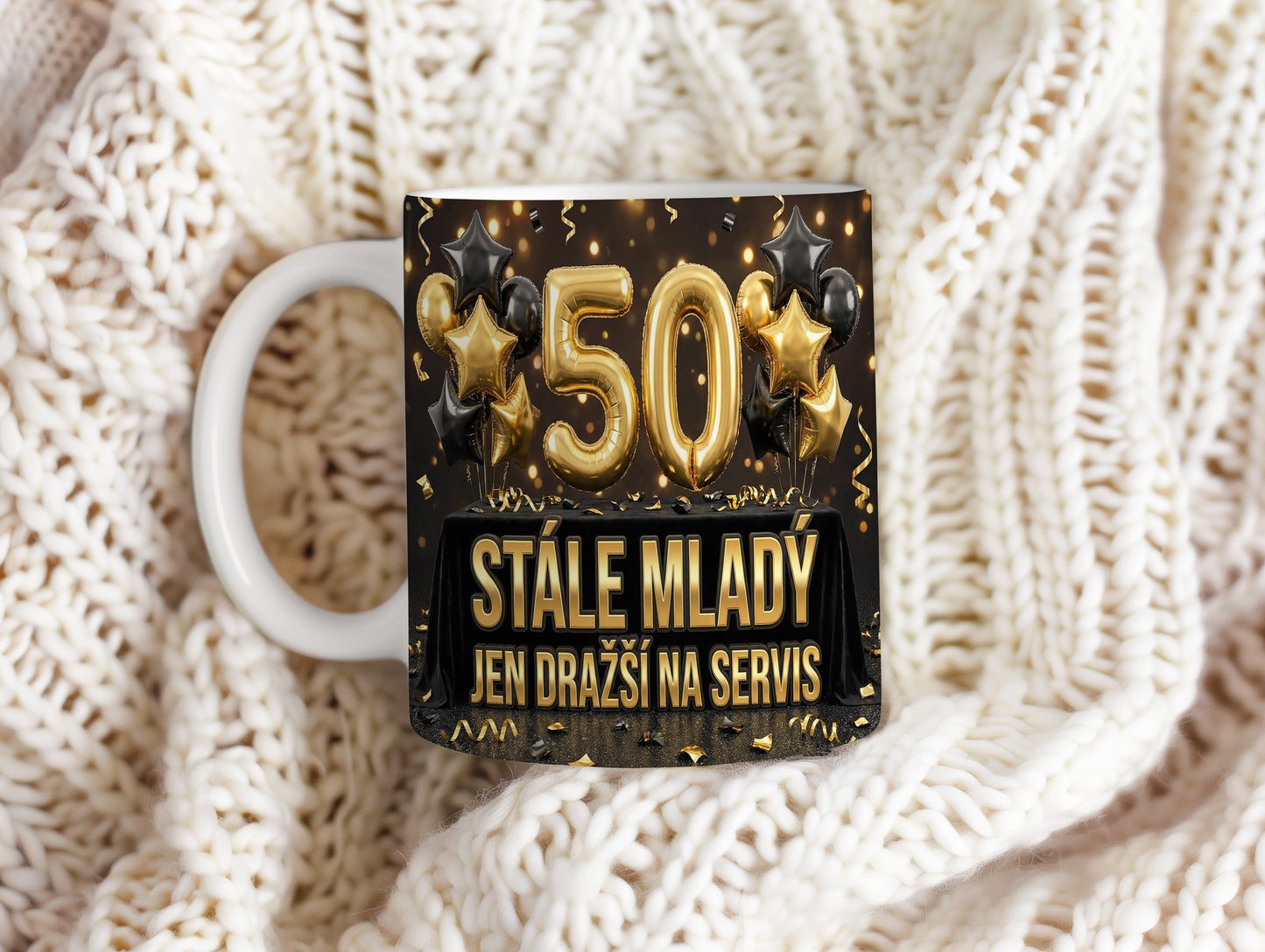 Narozeninový hrnek 50 let – STÁLE MLADÝ JEN DRAŽŠÍ NA SERVIS