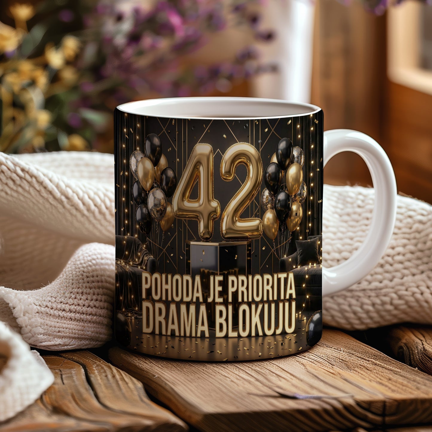 Narozeninový hrnek 42 let – POHODA JE PRIORITA DRAMA BLOKUJU