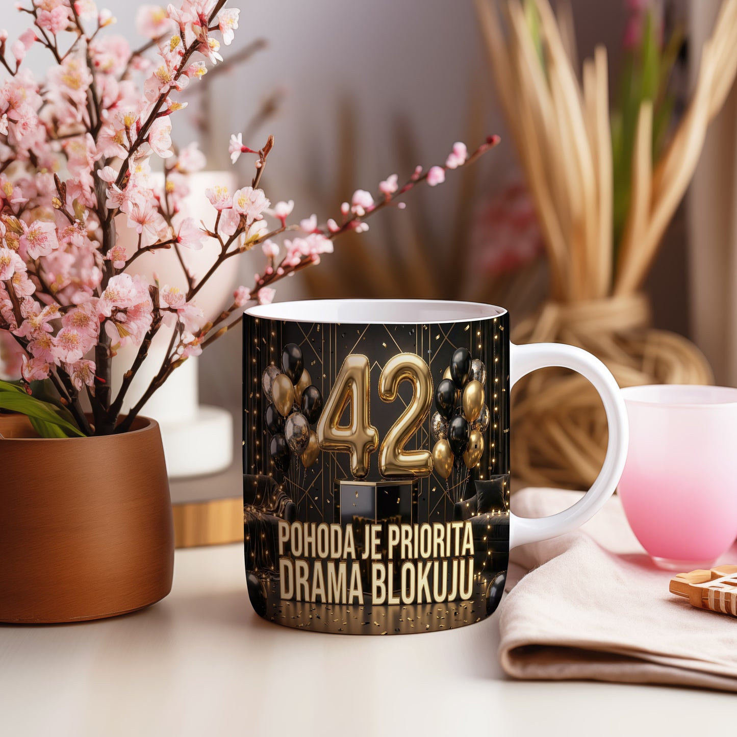 Narozeninový hrnek 42 let – POHODA JE PRIORITA DRAMA BLOKUJU