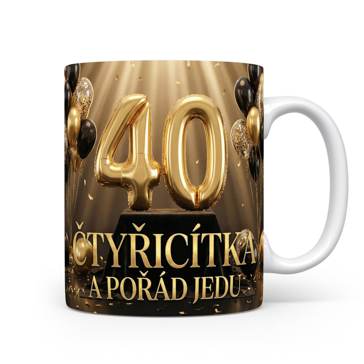 Hrnček s nápisem ČTYŘICÍTKA A POŘÁD JEDU