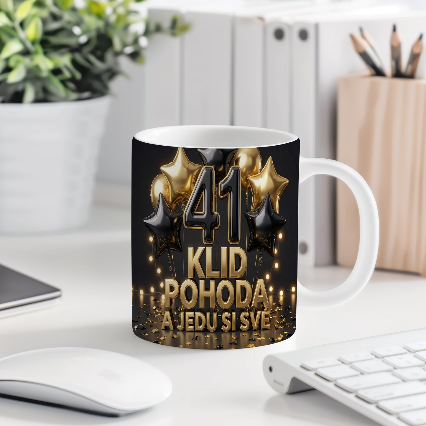 Narozeninový hrnek 41 let – KLID POHODA A JEDU SI SVÉ