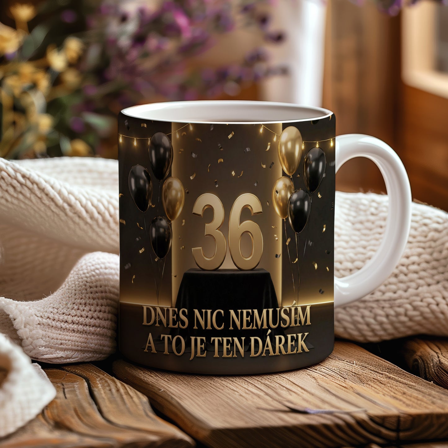 Narozeninový hrnek 36 let – DNES NIC NEMUSÍM A TO JE TEN DÁREK