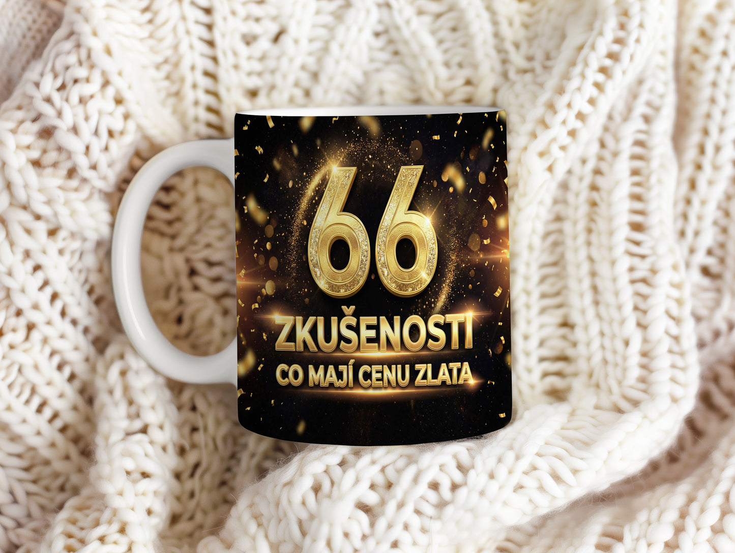 Narozeninový hrnek 66 let – ZKUŠENOSTI CO MAJÍ CENU ZLATA
