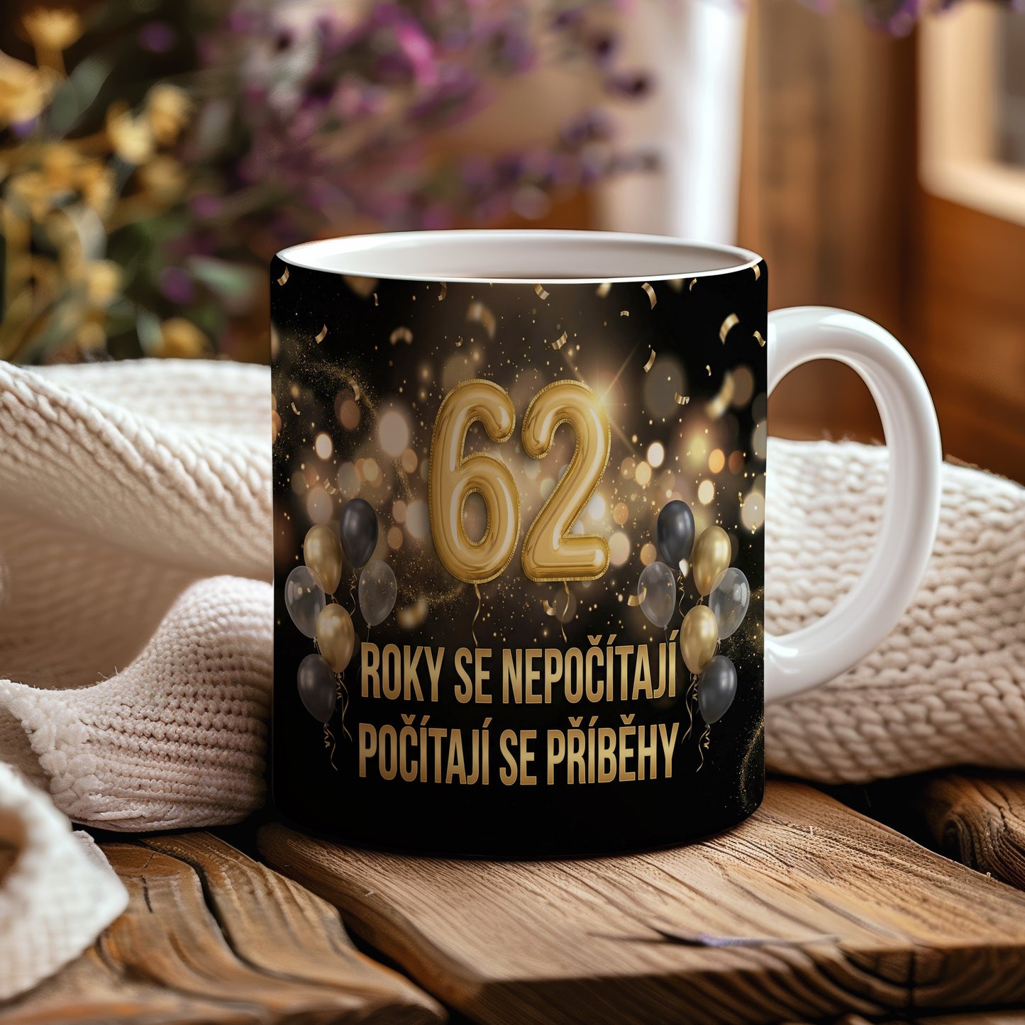 Narozeninový hrnek 62 let – ROKY SE NEPOČÍTAJÍ POČÍTAJÍ SE PŘÍBĚHY