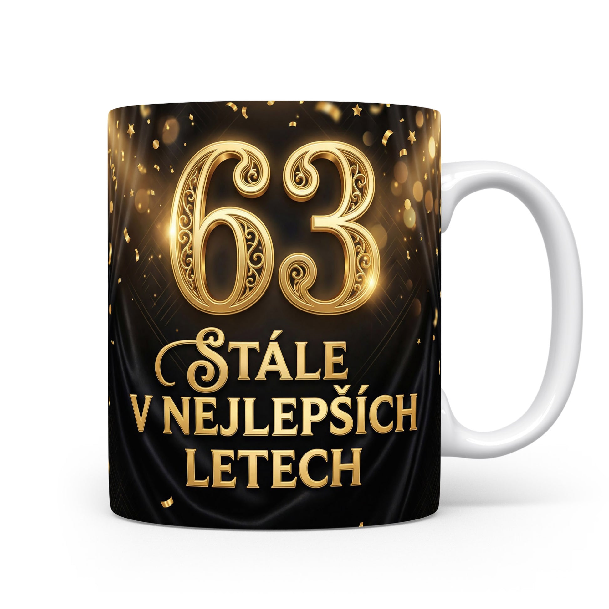 Hrnček s nápisem 'STÁLE V NEJLEPŠÍCH LETECH' pro 63. narozeniny