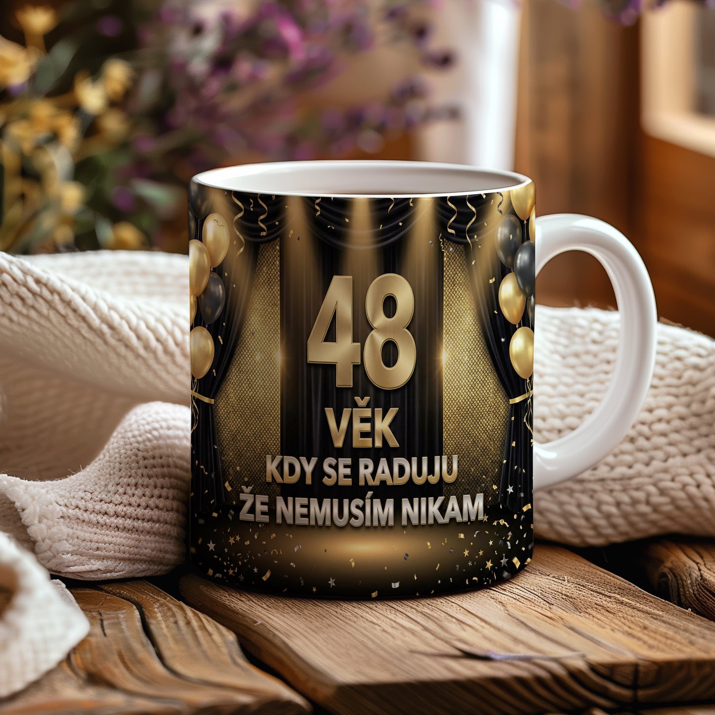 Narozeninový hrnek 48 let – VĚK KDY SE RADUJU ŽE NEMUSÍM NIKAM
