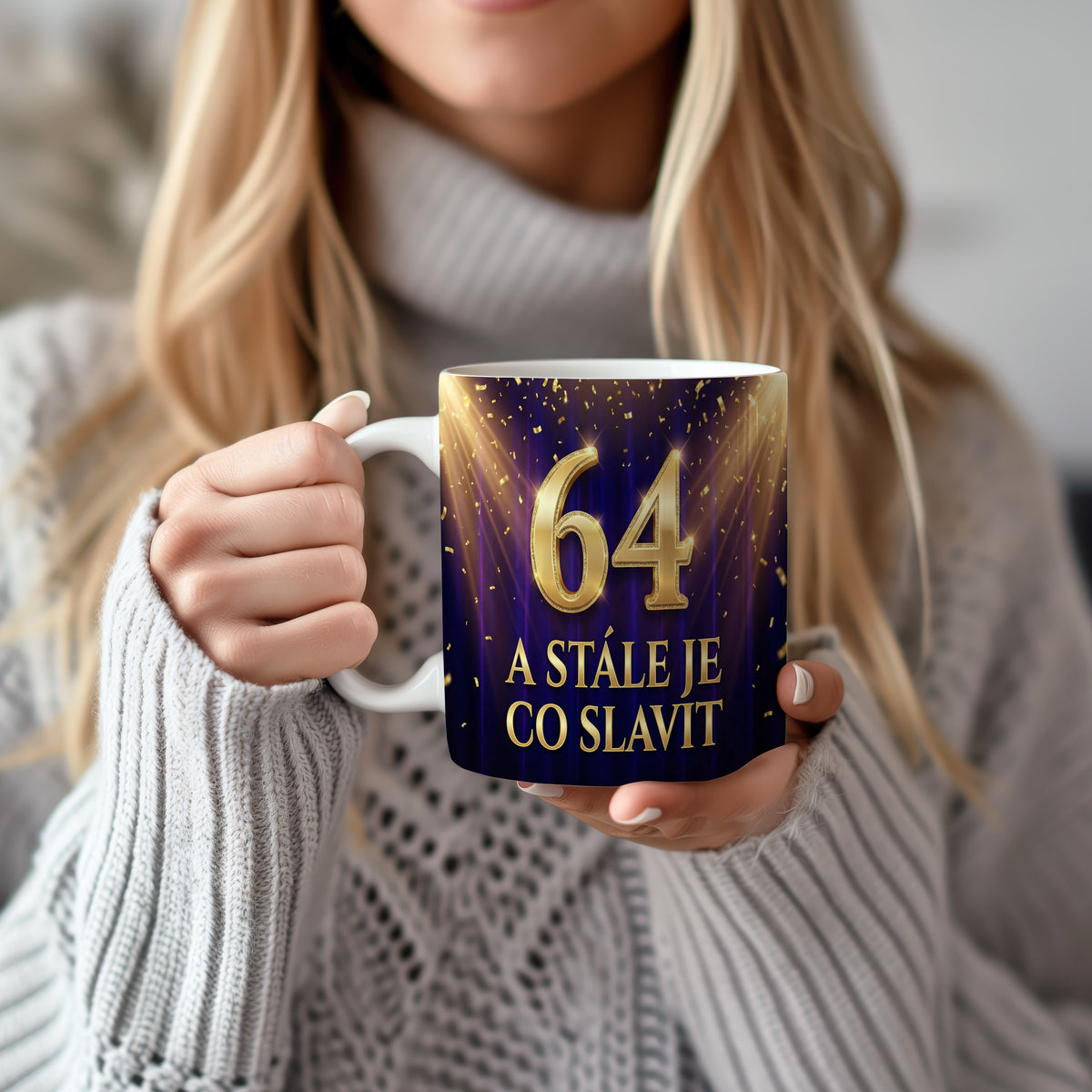 Narozeninový hrnek 64 let – A STÁLE JE CO SLAVIT