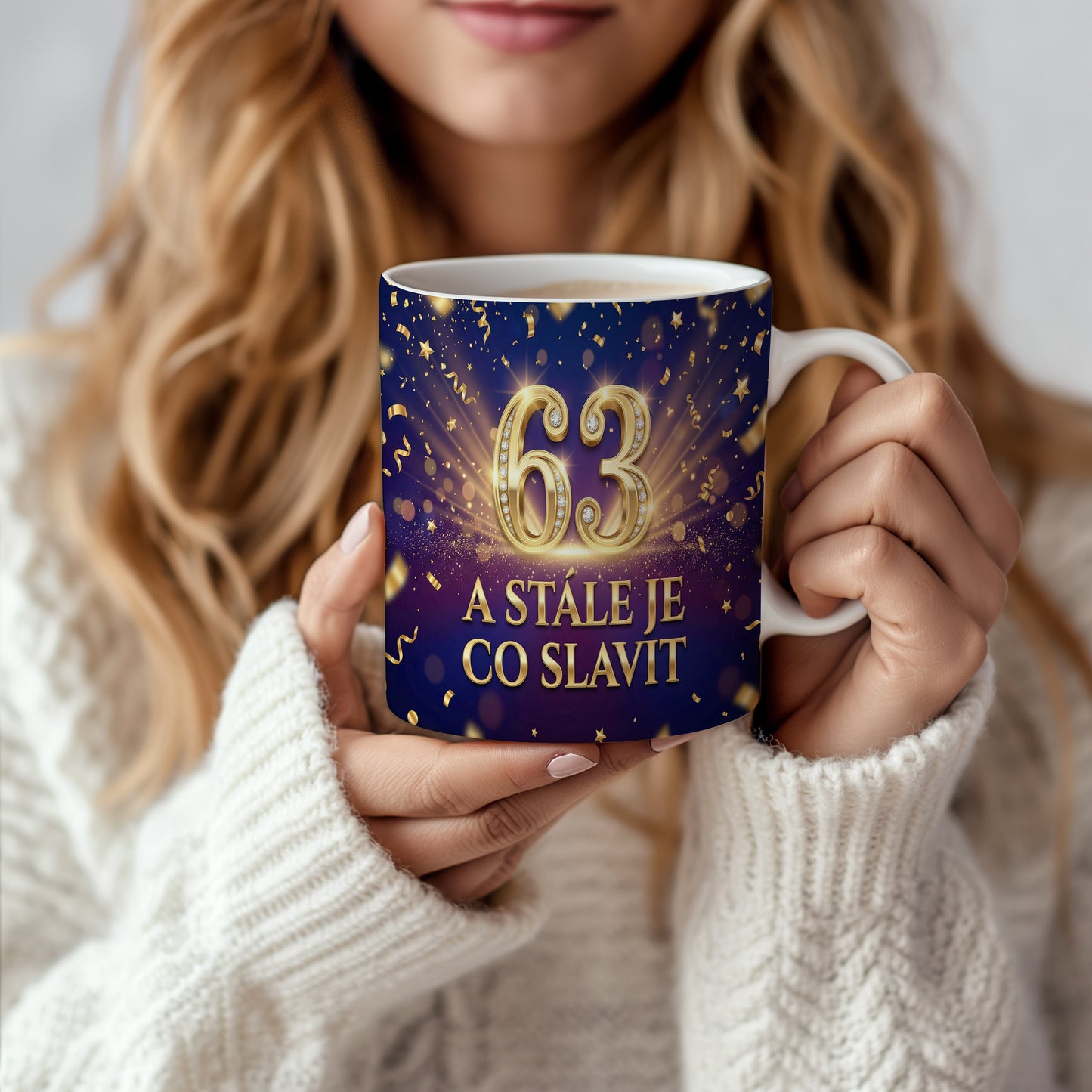 Narozeninový hrnek 63 let – A STÁLE JE CO SLAVIT
