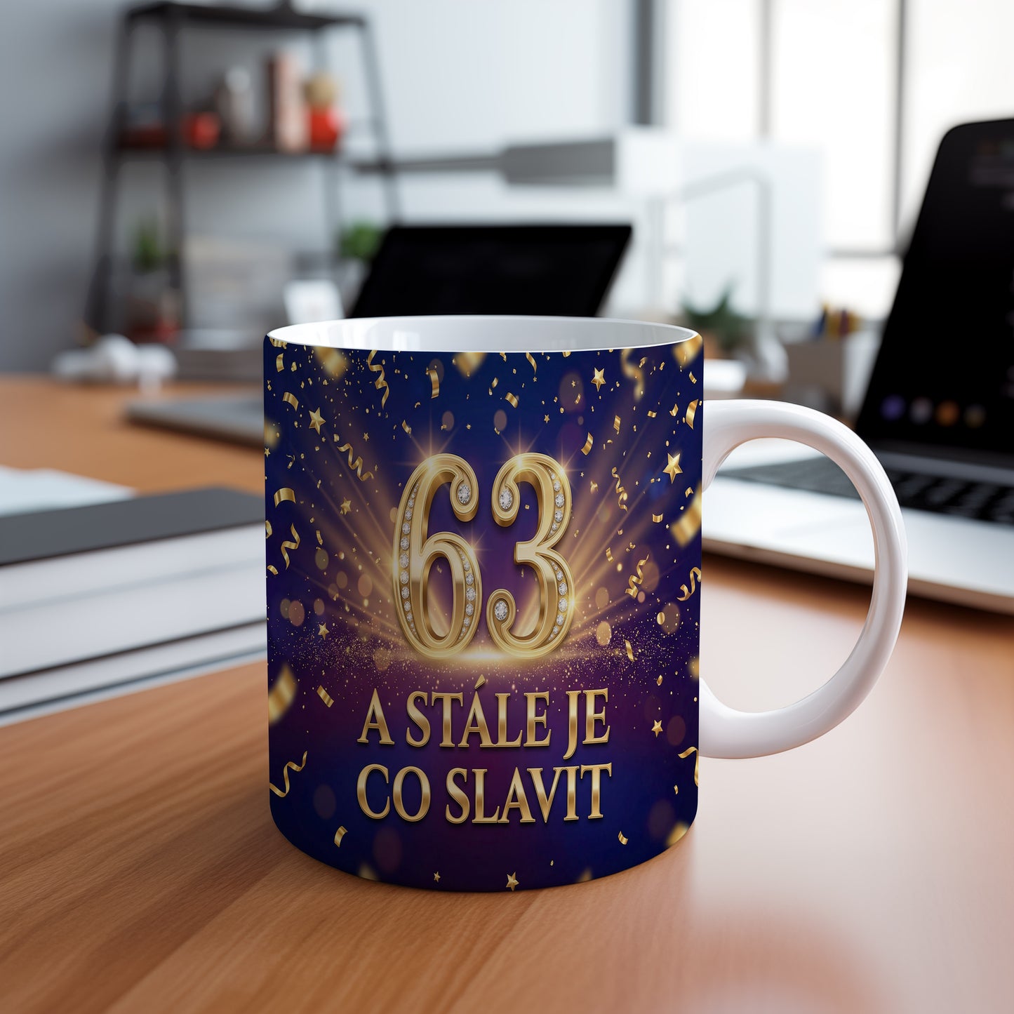 Narozeninový hrnek 63 let – A STÁLE JE CO SLAVIT