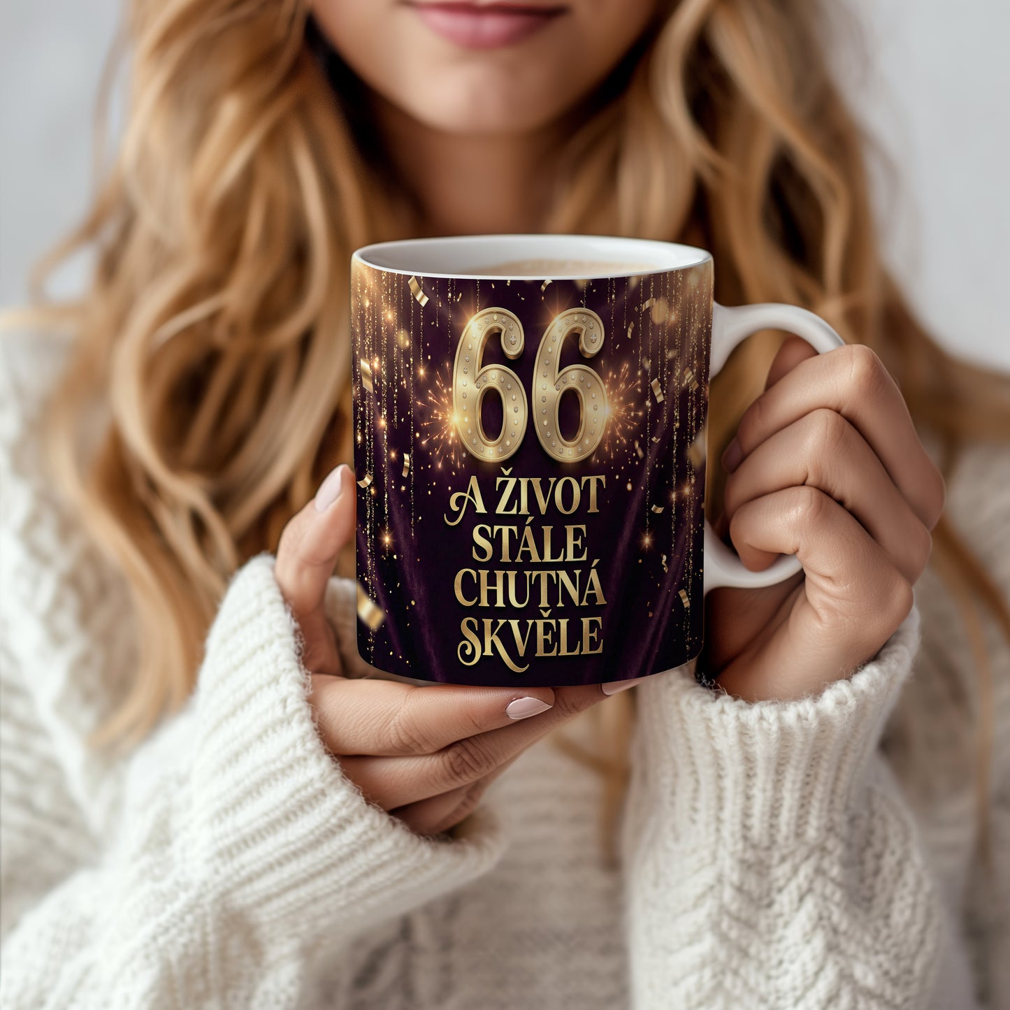 Narozeninový hrnek 66 let – A ŽIVOT STÁLE CHUTNÁ SKVĚLE