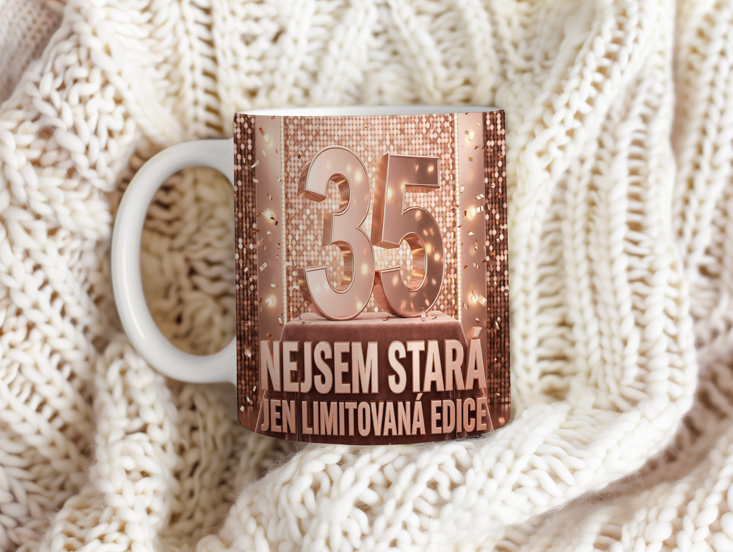 Narozeninový hrnek 35 let – NEJSEM STARÁ, JEN LIMITOVANÁ EDICE