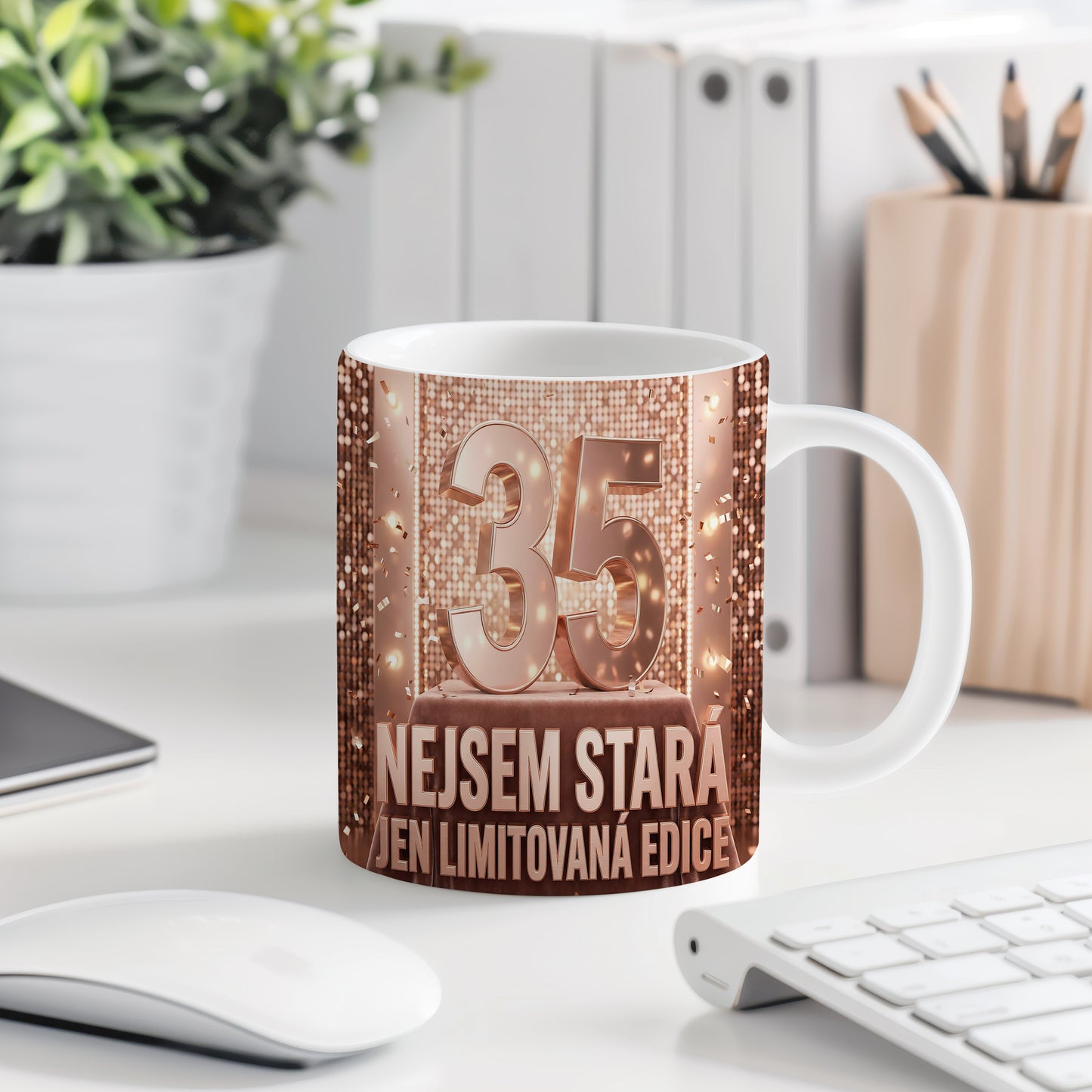 Narozeninový hrnek 35 let – NEJSEM STARÁ, JEN LIMITOVANÁ EDICE