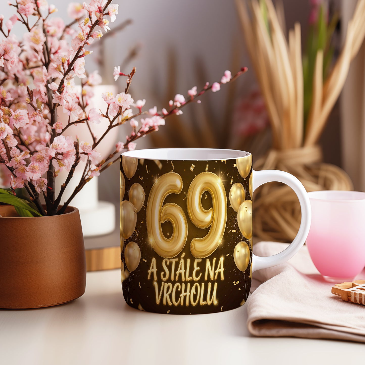 Narozeninový hrnek 69 let – A STÁLE NA VRCHOLU