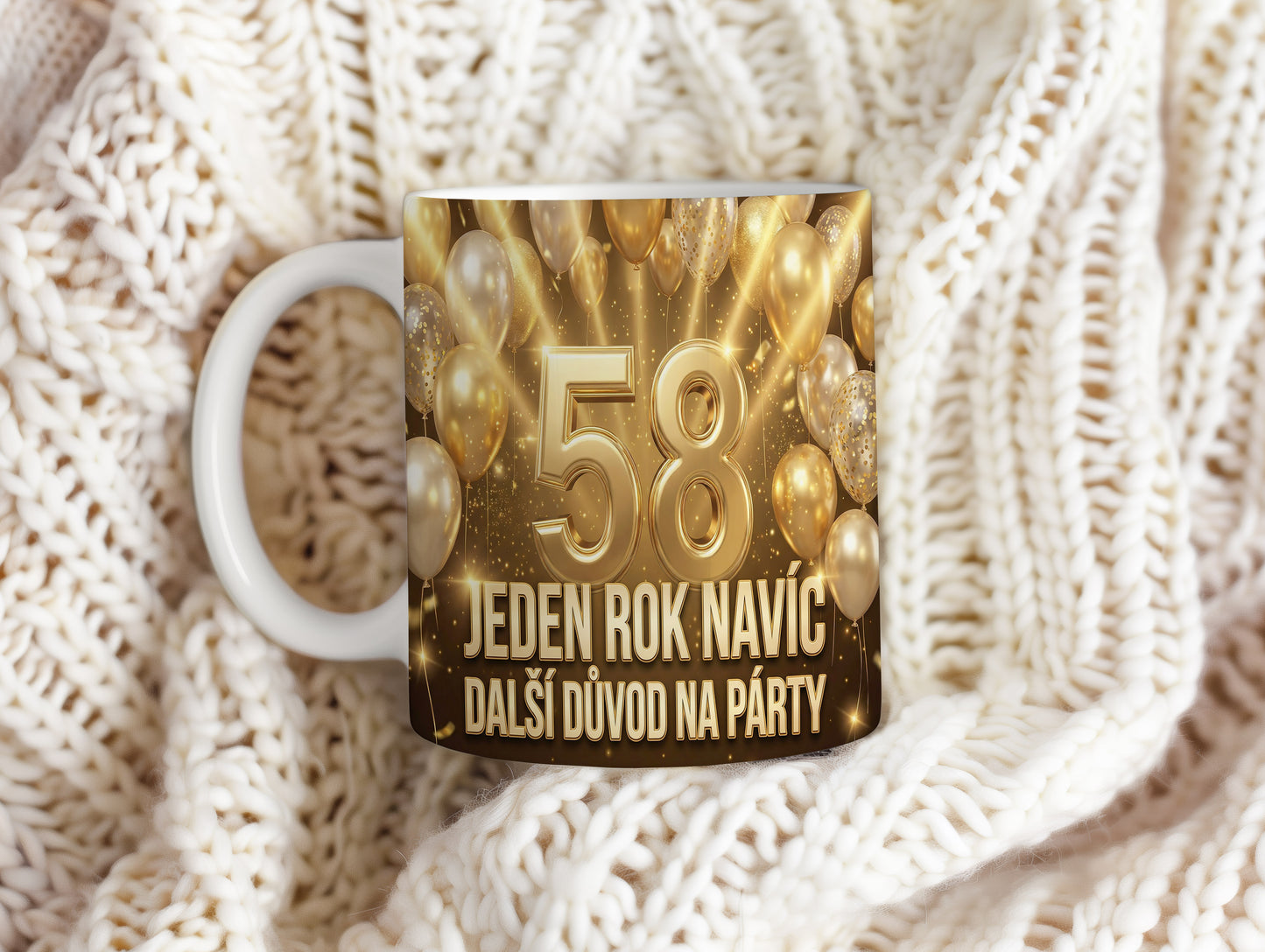 Narozeninový hrnek 58 let – JEDEN ROK NAVÍC DALŠÍ DŮVOD NA PÁRTY
