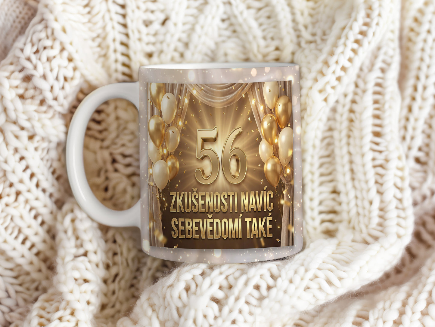 Narozeninový hrnek 56 let – ZKUŠENOSTI NAVÍC SEBEVĚDOMÍ TAKÉ