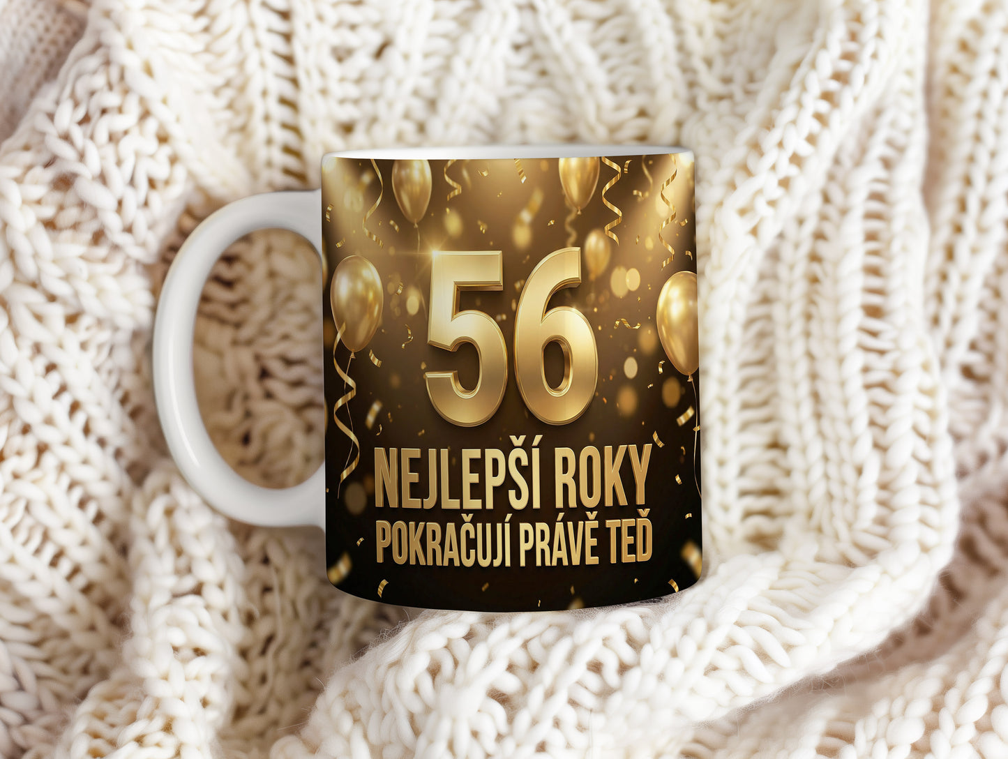 Narozeninový hrnek 56 let – NEJLEPŠÍ ROKY POKRAČUJÍ PRÁVĚ TEĎ