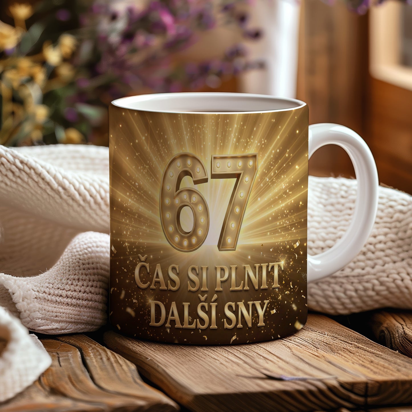 Narozeninový hrnek 67 let – ČAS SI PLNIT DALŠÍ SNY