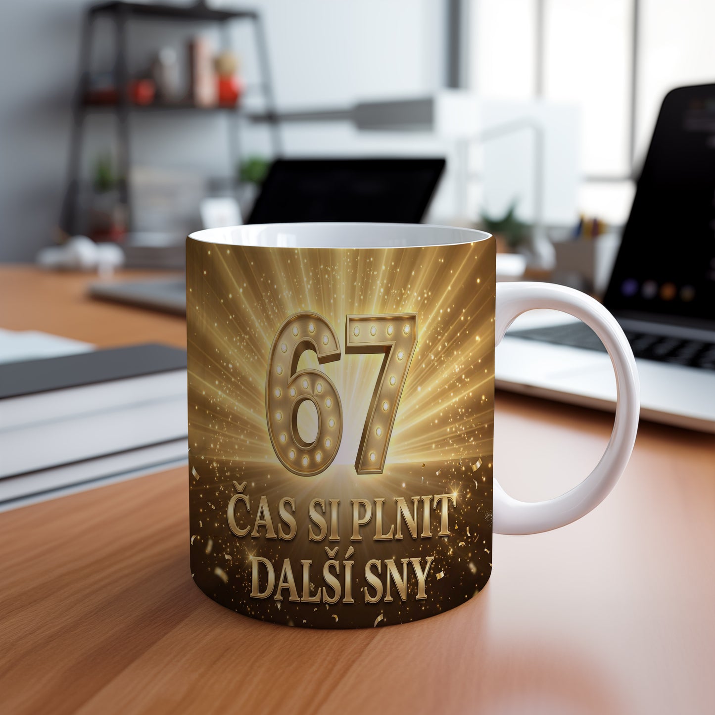 Narozeninový hrnek 67 let – ČAS SI PLNIT DALŠÍ SNY