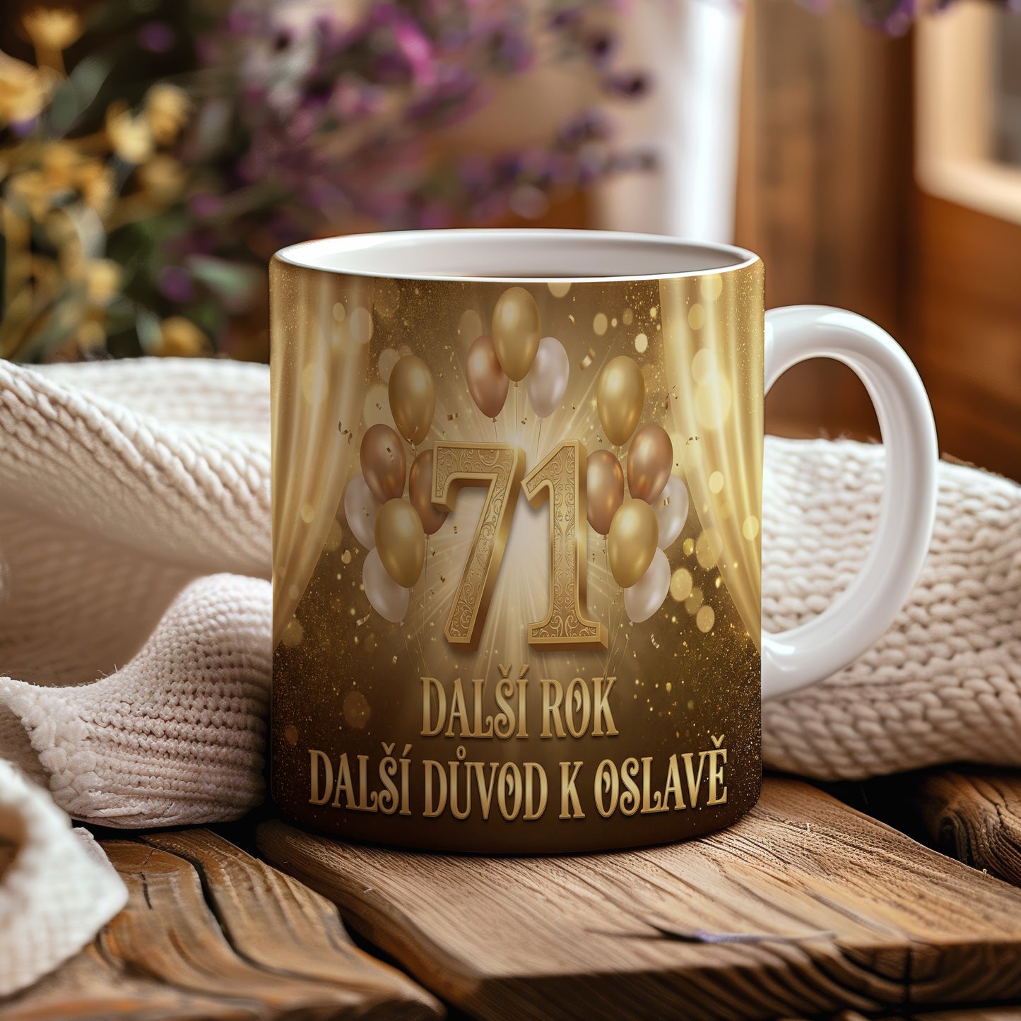 Narozeninový hrnek 71 let – DALŠÍ ROK DALŠÍ DŮVOD K OSLAVĚ