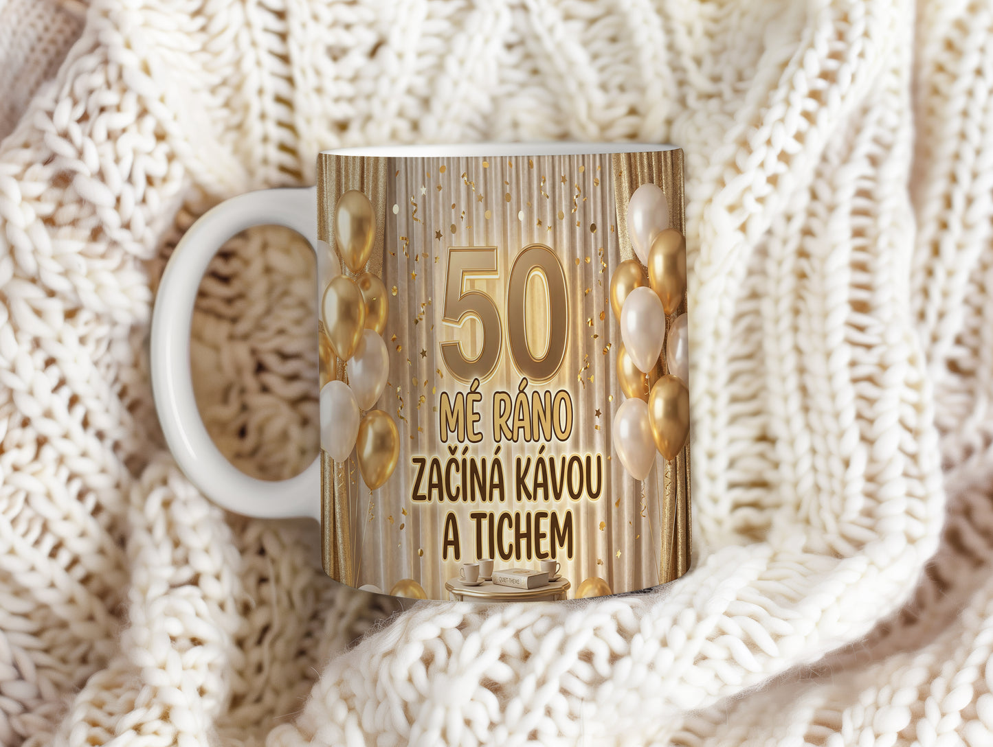 Narozeninový hrnek 50 let – MÉ RÁNO ZAČÍNÁ KÁVOU A TICHEM