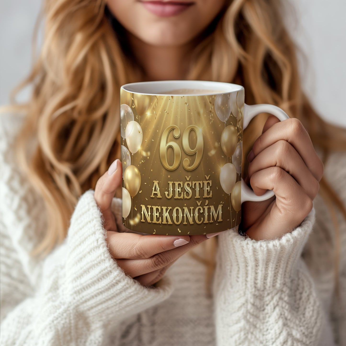 Narozeninový hrnek 69 let – A JEŠTĚ NEKONČÍM