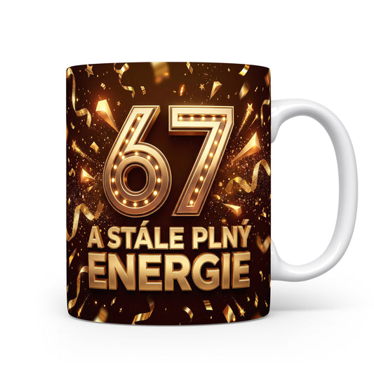 Narozeninový hrnek s věkem 67