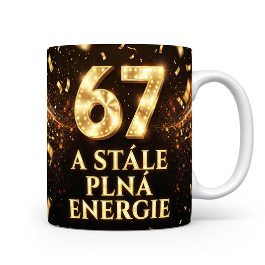 Narozeninový hrnek s věkem 67