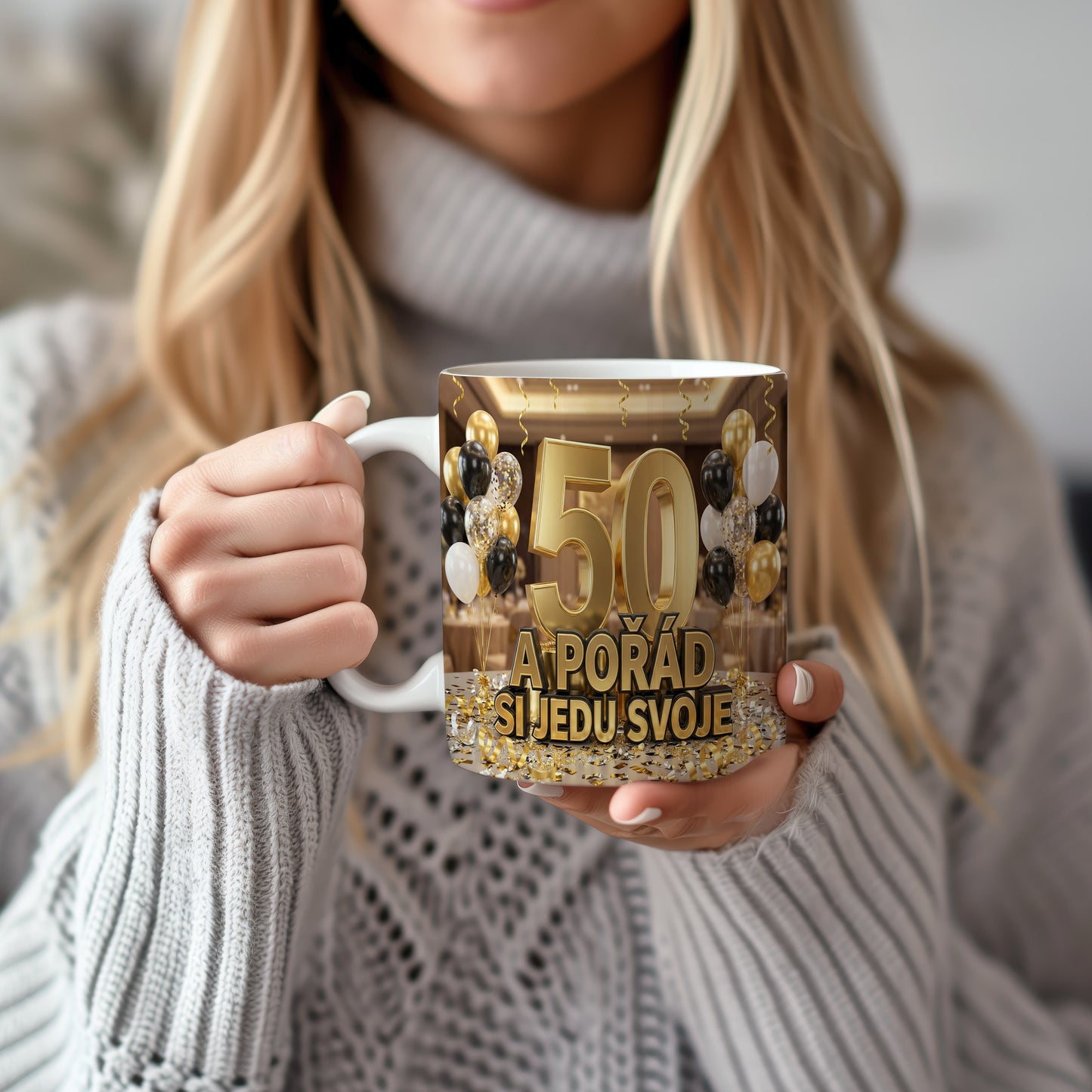 Narozeninový hrnek 50 let – A POŘÁD SI JEDU SVOJE