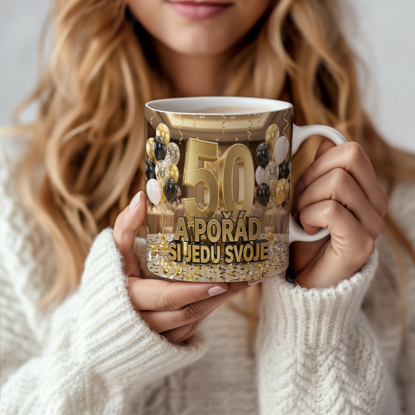 Narozeninový hrnek 50 let – A POŘÁD SI JEDU SVOJE