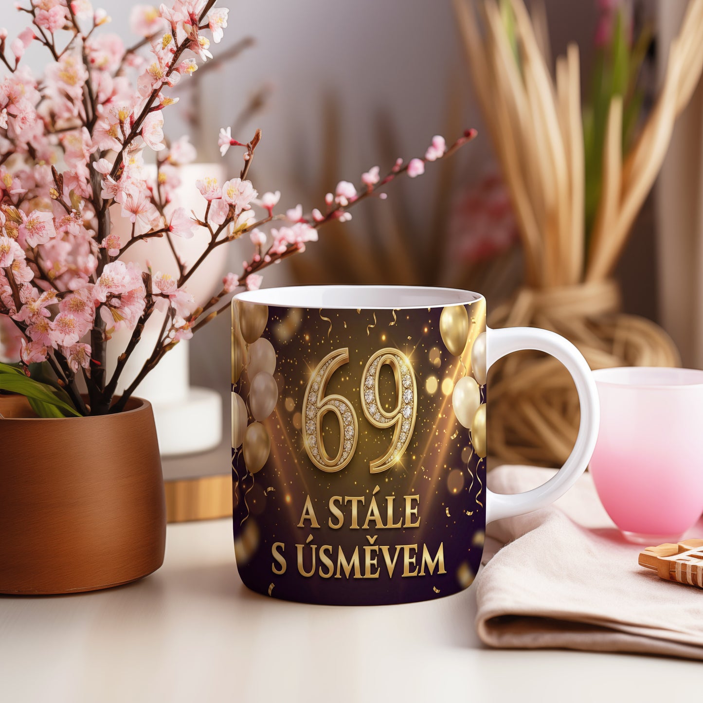 Narozeninový hrnek 69 let – A STÁLE S ÚSMĚVEM