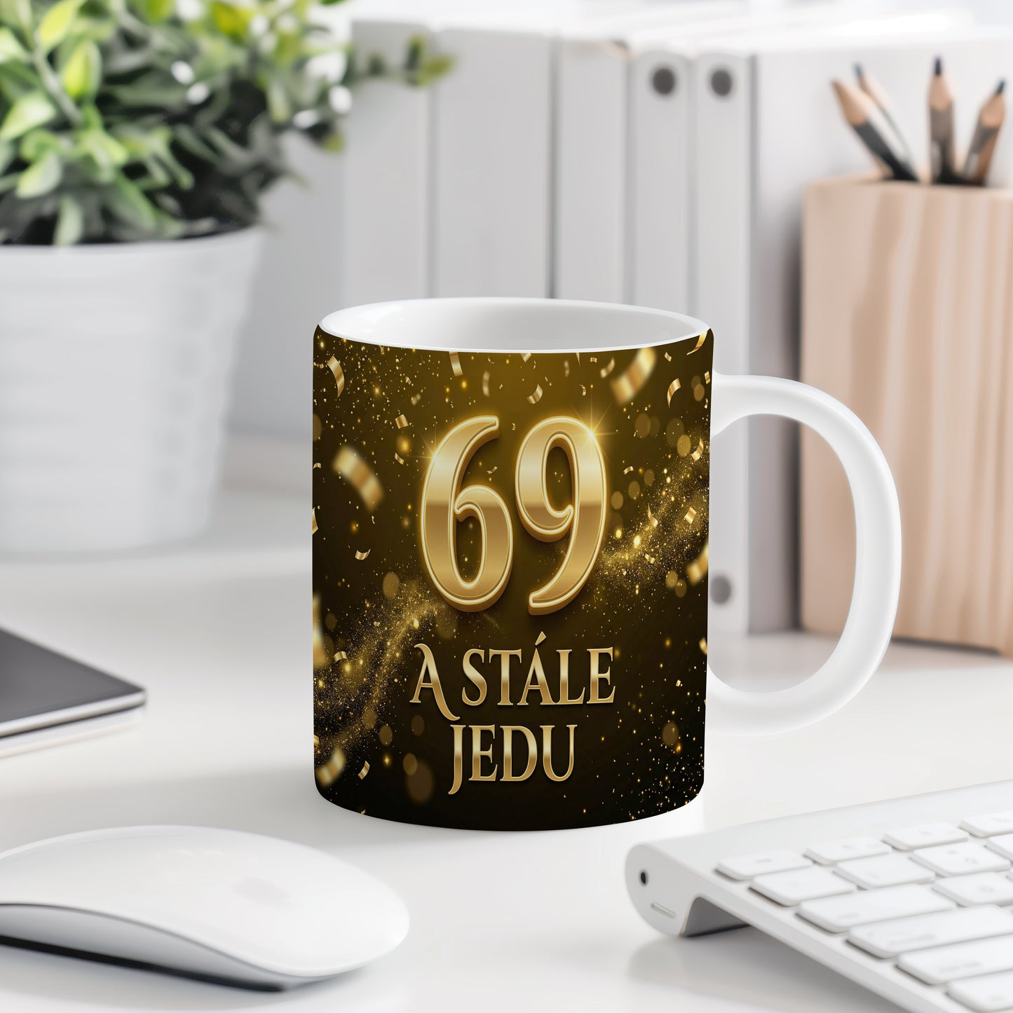 Narozeninový hrnek 69 let – A STÁLE JEDU