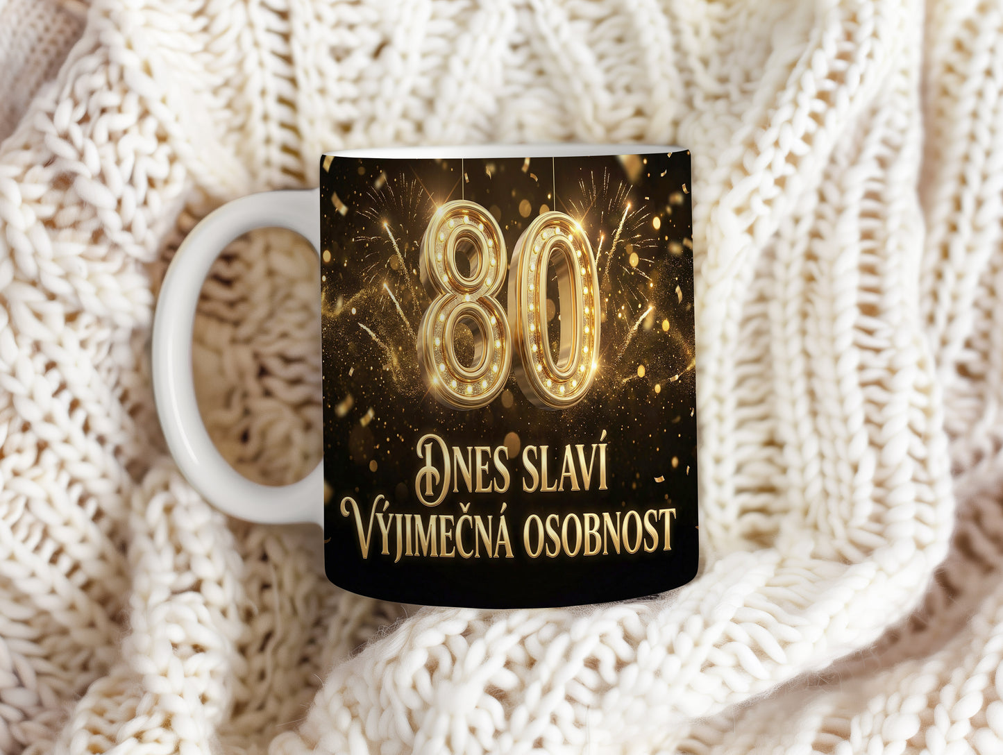 Narozeninový hrnek 80 let – DNES SLAVÍ VÝJIMEČNÁ OSOBNOST