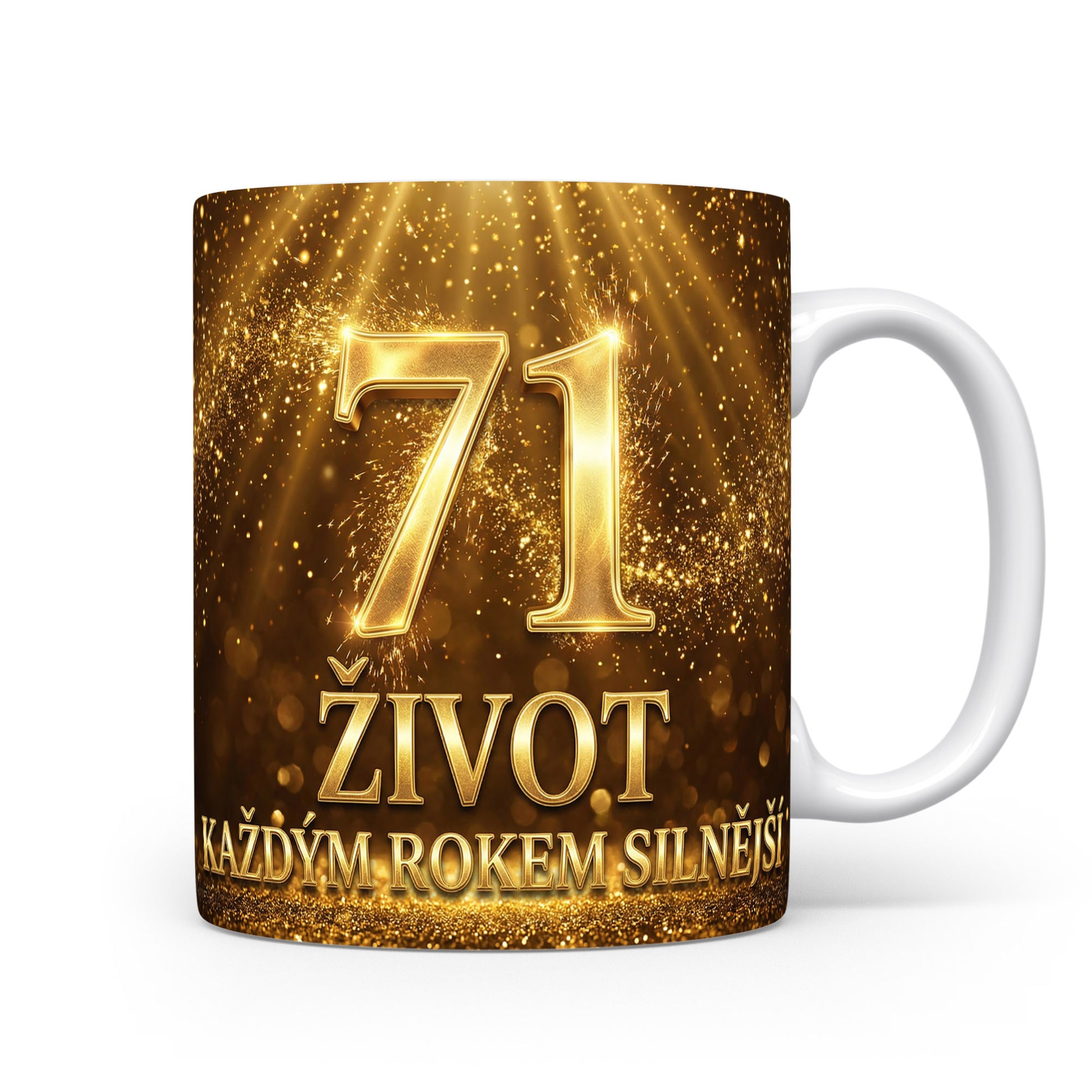 Hrnček s číslem 71 a nápisem ŽIVOT KAŽDÝM ROKEM SILNĚJŠÍ