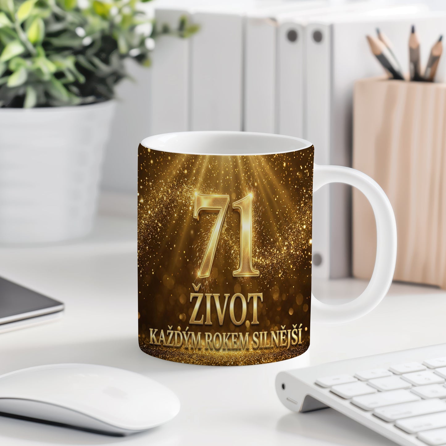Narozeninový hrnek 71 let – ŽIVOT KAŽDÝM ROKEM SILNĚJŠÍ